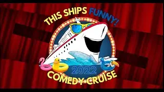 This Ships Funny! Comedy Cruise 2022 COZUMEL