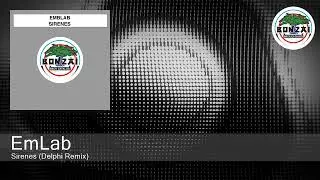 EmLab - Sirenes (Delphi Remix)