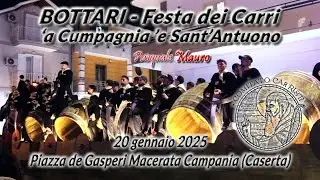 Bottari - Festa dei Carri - 'a Cumpagnia 'e Sant'Antuono Macerata Campania (Caserta) 20 gennaio 2025