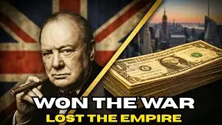 Britain Won the War  Then America Took the Empire (The True Story)