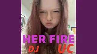 Her Fire