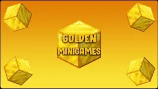 GOLDEN MINIGAMES!!!! Minecraft custom map Part 1