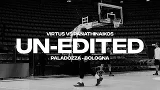 𝗨𝗡-𝗘𝗗𝗜𝗧𝗘𝗗 📎 VirtusvsPanathinaikos.mp4