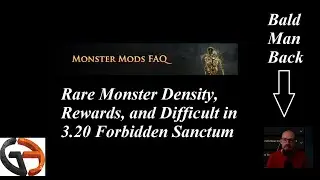 [3.20 Forbidden Sanctum] Monster Mods FAQ (Read & React)