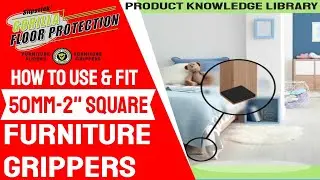 How to use & fit Slipstick CB142 Gorilla Floor Protector Pads 50mm/1 Inch Square Furniture Grippers