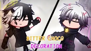 Bitter choco decoration [Meme/Trend || Brutal legend fase fase 4 || Gacha club || ytmci🇲🇨