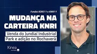 Fundos de Tijolo da Kinea (KORE11 e KNRI11) - Resumo Mensal ref. janeiro.26