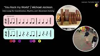 You Rock My World / Michael Jackson. Rhythm and Movement Activity for grades 2-5.