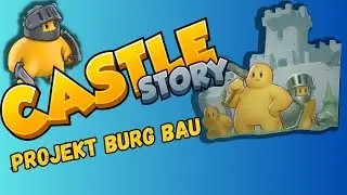 Teil 3 Castle Story die fantastische Welt der kleinen gelben M&auml;nnchen: Eine Burg entsteht / deutsch