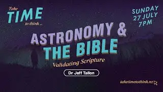 Astronomy and The Bible - Dr Jeff Tallon