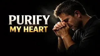 Lord, Purify My Attitude Before My Day Begins | Morning Prayer