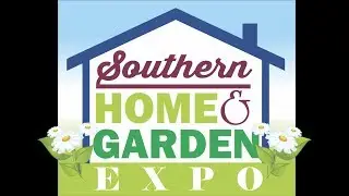 Southern Home & Garden Expo