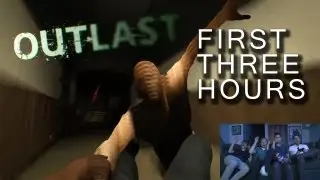 OUTLAST - First Three Hours!