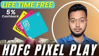 HDFC Pixel Play Credit Card Full Review | 5%  Cashback | Lifetime Free Deal