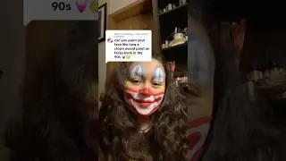 Makeup tutorial- 90&rsquo;s circus clown