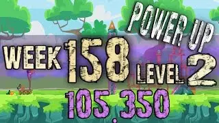Angry Birds Friends Tournament Week 158  Level 2 | power up HighScore ( 105.350k )