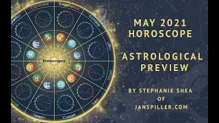 May 2021 Astrological Overview