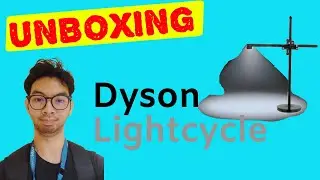 Unboxing Dyson Lightcycle