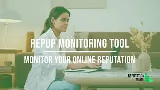 RepUP Monitoring Tool: Monitor Your Online Reputation