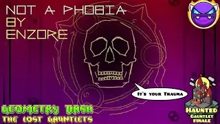 Geometry Dash: The Lost Gauntlets - Haunted Gauntlet (5/5): Not a Phobia by EnZore (EASY DEMON)