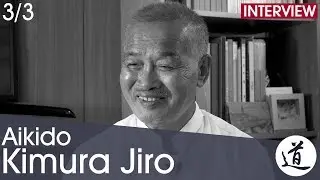 [Aikido Interview] Kimura Jiro - 8th Dan - Kobayashi Hirokazu's technique & way of teaching [3/3]