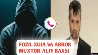 JUDA KESKIN BAXS ABROR MUXTOR ALIY VA FOZIL XO'JA