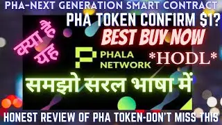 🔴What is Phala Network? 🔥PHA TOKEN 10X SOON? 🔥Buy Now HODL What is FAT Contracts? 🔴जान लो इसको 🔴PHA.