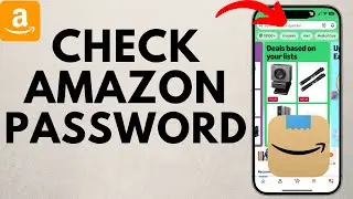 Как проверить пароль Amazon &mdash; iPhone, Android, Samsung