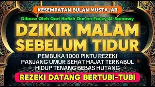 Putar 1x Saja! Dzikir Malam Rabu !! Mustajab Pembuka Rezeki Dari Segala Penjuru Zikir Lunas Hutang