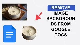 How To Remove Image Backgrounds From Google Docs | Delete Image Background In Seconds In Google Docs