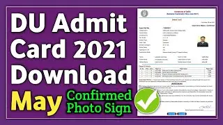 DU Admit Card May June 2021 | DU Admit Card 2021 May June | How to Download DU Admit Card May 2021