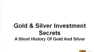 Gold and Silver investment secrets
