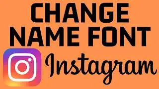 How to Change Instagram Name Font - 2025