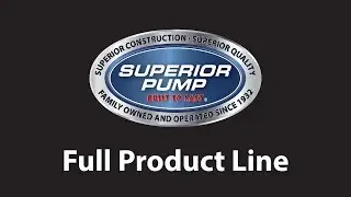Superior Pump - Full Product Line