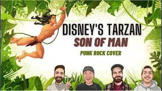 SON OF MAN FROM DISNEY'S TARZAN - PUNK ROCK COVER (PUNK GOES DISNEY)