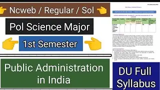 Public Administration in India | Pol Science Major || Ba Program |  1st Semester || DU Full Syllabus