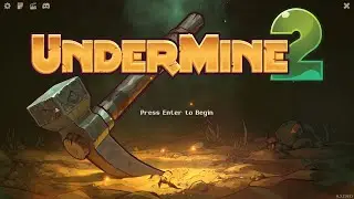 UnderMine 2 Episode 1: First Impressions