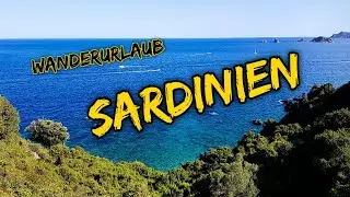 Wanderurlaub auf Sardinien