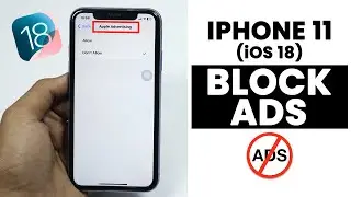 (iOS 18) How to Block Ads on iPhone 11 - 2025