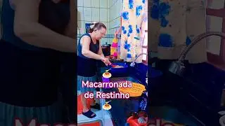 Macarronada 🍝 de Restinho #sejacriadorcontratado #donadecasablogueira #almo&ccedil;o