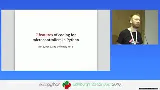 Andrey Vlasovskikh - What makes coding for MicroPython different?