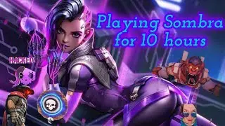 Playing Sombra for 10 hours