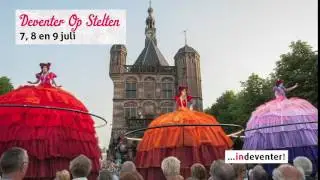 Deventer op Stelten ...indeventer! 2017