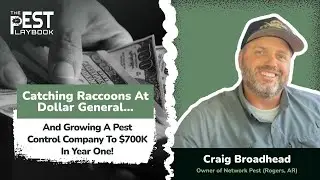 Catching Raccoons at Dollar General&hellip; and Growing a Pest Control Company to $700K in Year One!