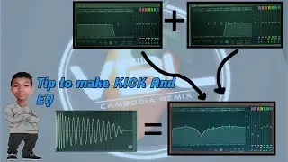 របៀបបង្កើត KICK How to mixing Kick Vina house and EQ  ( by VBL Remix )  FL Studio tutorial(Part 1)