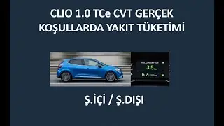 Clio TCe 1.0 CVT Yakıt Tüketimini Test Ettik