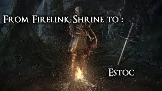 Estoc Location [From Firelink Shrine] - DS Remastered