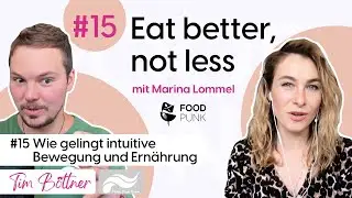 #15 Wie gelingt intuitive Bewegung und Ern&auml;hrung mit Tim B&ouml;ttner