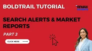 BOLDTRAIL PART 3 - SEARCH ALERTS & MARKET REPORTS.. MORE