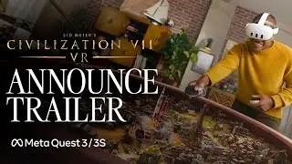 『シドマイヤーズ シヴィライゼーション VII』VR Meta Quest 3と3S 限定発売決定！